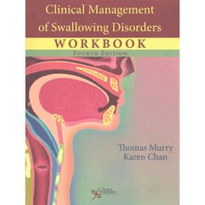 Clinical Management of Swallowing Disorders, Plural Pub Inc