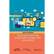 Designing Platform Independent Mobile Apps and Services, IEEE Computer Society