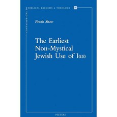 The Earliest Non-Mystical Jewish Use of Iao, Peeters Pub & Booksellers