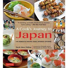A Cook's Journey to Japan: Fish Tales and Rice Paddies / 100 Homestyle Recipes from Japanese Kitchens, Tuttle Pub