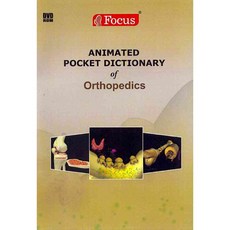 Animated Pocket Dictionary of Orthopedics, Focus Medica Pte Ltd