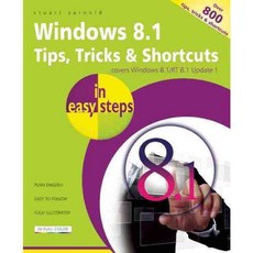Windows 8.1 Tips Tricks & Shortcuts in Easy Steps, In Easy Steps Ltd