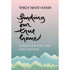 Finding Our True Home: Living in the Pure Land Here and Now, Parallax Pr