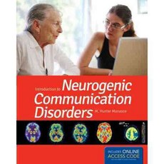 Introduction to Neurogenic Communication Disorders, Jones & Bartlett Learning
