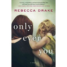 Only Ever You, Thomas Dunne Books