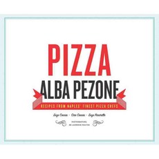 Pizza: Recipes from Naples' Finest Pizza Chefs, Hardie Grant Books