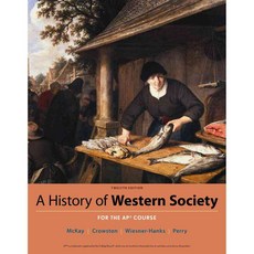 A History of Western Society: For the Ap Course, Bedford/st Martins