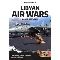 Libyan Air Wars 1985-1986, Helion & Co Ltd