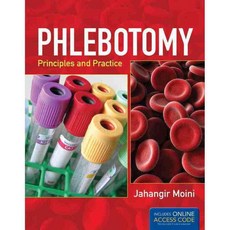 Phlebotomy: Principles and Practice, Jones & Bartlett Learning