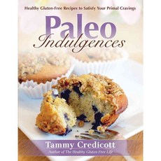 Paleo Indulgences: Healthy Gluten-Free Recipes to Satisfy Your Primal Cravings, Victory Belt Pub