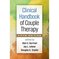 Clinical Handbook of Couple Therapy, Guilford Pubn