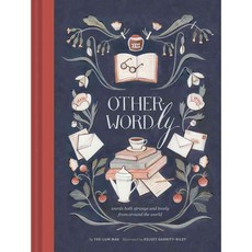 Other-Wordly:Words Both Strange and Lovely from Around the World, Chronicle Books