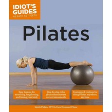 Idiot's Guides Pilates, Alpha Books