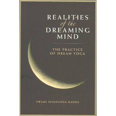 Realities of the Dreaming Mind: The Practice of Dream Yoga, Timeless Books