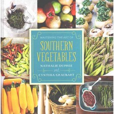 Mastering the Art of Southern Vegetables, Gibbs Smith