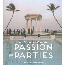 The Serial Entertainer's Passion for Parties, Gibbs Smith