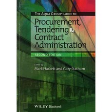 The Aqua Group Guide to Procurement Tendering and Contract Administration, Blackwell Pub