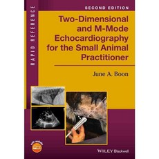 Two-Dimensional and M-Mode Echocardiography for the Small Animal Practitioner, Blackwell Pub