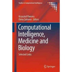 Computational Intelligence Medicine and Biology: Selected Links, Springer-Verlag New York Inc