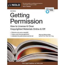 Getting Permission: Using & Licensing Copyright-Protected Materials Online & Off, Nolo