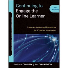 Continuing to Engage the Online Learner, Jossey-Bass Inc Pub