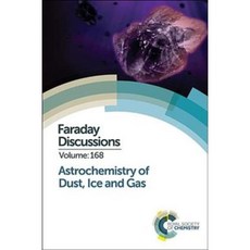 Astrochemistry of Dust Ice and Gas: Leiden University The Netherlands 7-9th April 2014, Royal Society of Chemistry