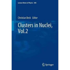 Clusters in Nuclei, Springer Verlag