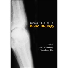 Current Topics In Bone Biology, World Scientific Pub Co Inc