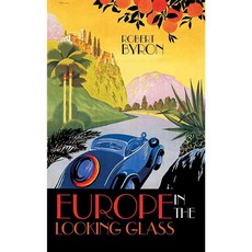 Europe In The Looking-Glass, Hesperus Pr