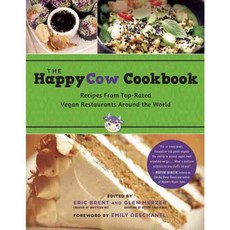 The Happycow Cookbook: Recipes from Top-Rated Vegan Restaurants around the World, Benbella Books