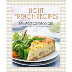 Light French Recipes: A Parisian Diet Cookbook, Flammarion