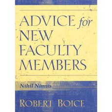 Advice for New Faculty Members: Nihil Nimus, Prentice Hall