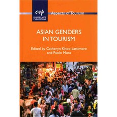 Asian Genders in Tourism, Channel View Books