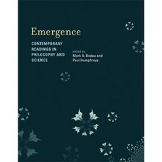 Emergence: Contemporary Readings in Philosophy and Science, Bradford Books