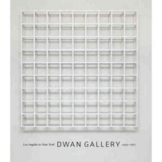Dwan Gallery: Los Angeles to New York 1959-1971, Univ of Chicago Pr