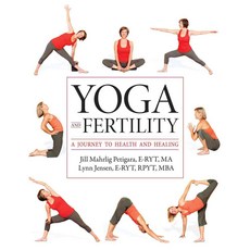 Yoga and Fertility: A Journey to Health and Healing, Demos Medical Pub