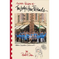 Favorite Recipes of the Lady & Her Friends, Paula Deen Ventures
