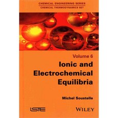 Ionic and Electrochemical Equilibria, Iste/Hermes Science Pub