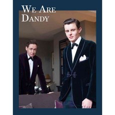 We Are Dandy: The Elegant Gentleman Around the World, Die Gestalten Verlag