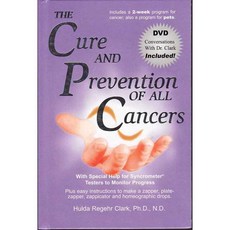 The Cure and Prevention of All Cancers, New Century Pr