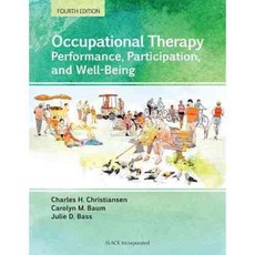 Occupational Therapy: Performance Participation and Well-Being, Slack Inc