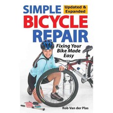 Simple Bicycle Repair: Bicycle Maintenance and Repair Made Easy, Cycle Pub