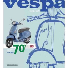 Vespa: 70 Years: The Complete History from 1946, Giorgio Nada Editore