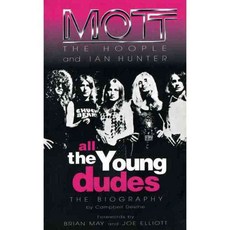 All the Young Dudes: Mott the Hoople & Ian Hunter, Cherry Red Books