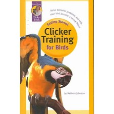 Getting Started: Clicker Training for Birds, Sunshine Books