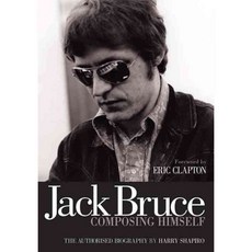 Jack Bruce Composing Himself: The Authorised Biography, Jawbone
