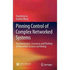 Pinning Control of Complex Networked Systems, Springer Verlag