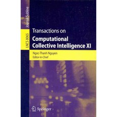 Transactions on Computational Collective Intelligence XI, Springer-Verlag New York Inc