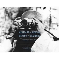 Meatyard / Merton / Merton / Meatyard: Photographing Thomas Merton, Fons Vitae