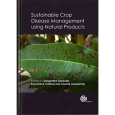 Sustainable Crop Disease Management Using Natural Products, Cab Intl
